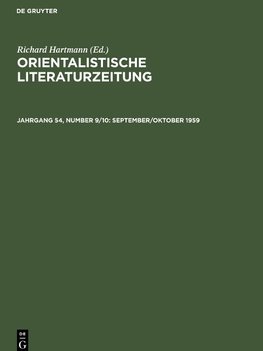 Orientalistische Literaturzeitung, Jahrgang 54, Number 9/10, September/Oktober 1959