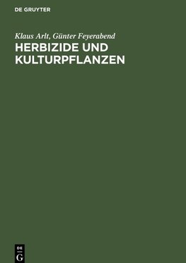 Herbizide und Kulturpflanzen