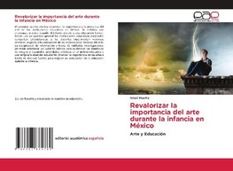 Revalorizar la importancia del arte durante la infancia en México