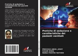 Pratiche di sedazione e caratteristiche dei pazienti ventilati