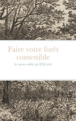 Faire votre forêt comestible