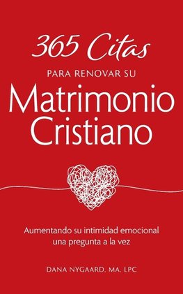 365 Citas para Renovar su Matrimonio Cristiano