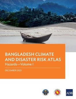 Bangladesh Climate and Disaster Risk Atlas