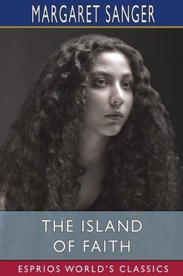 The Island of Faith (Esprios Classics)