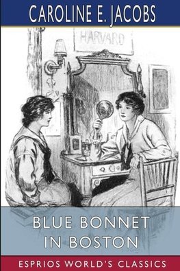 Blue Bonnet in Boston (Esprios Classics)