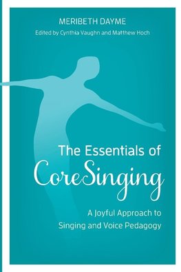 The Essentials of CoreSinging