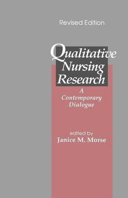 Morse, J: Qualitative Nursing Research