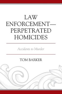 Law Enforcement-Perpetrated Homicides