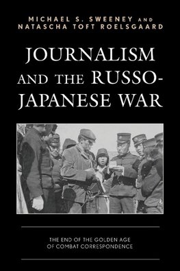 Journalism and the Russo-Japanese War