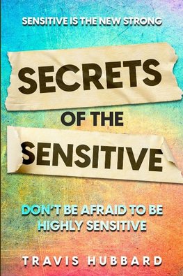 Sensitive Is The New Strong