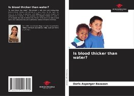 Is blood thicker than water?