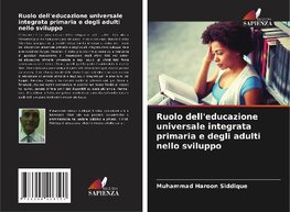 Ruolo dell'educazione universale integrata primaria e degli adulti nello sviluppo