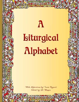 A Liturgical Alphabet