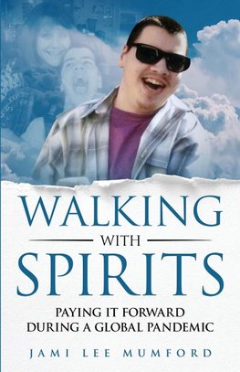 Walking with Spirits