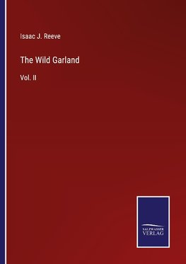 The Wild Garland