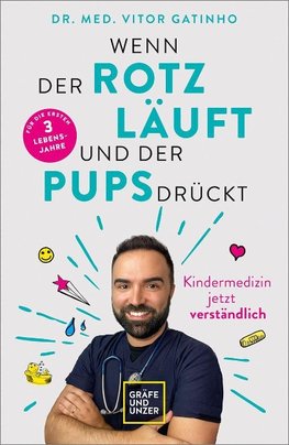 Wenn der Rotz läuft und der Pups drückt