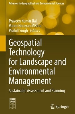 Geospatial Technology for Landscape and Environmental Management