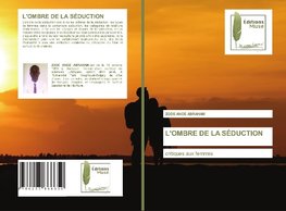 L'OMBRE DE LA SÉDUCTION