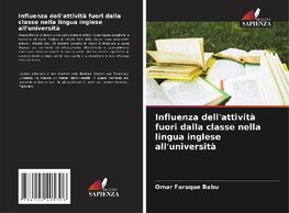 Influenza dell'attività fuori dalla classe nella lingua inglese all'università