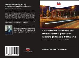 La répartition territoriale des investissements publics en Espagne pendant le franquisme