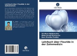 Lehrbuch über Flouride in der Zahnmedizin