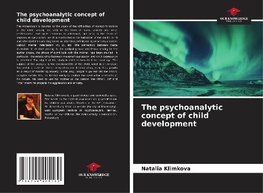 The psychoanalytic concept of child development