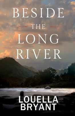 Beside the Long River