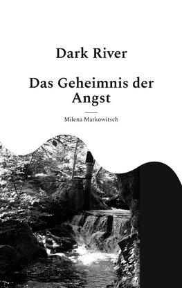 Dark River