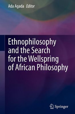 Ethnophilosophy and the Search for the Wellspring of African Philosophy