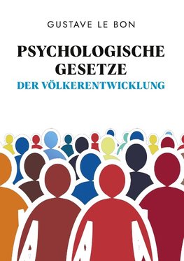 Psychologische Gesetze der Völkerentwicklung