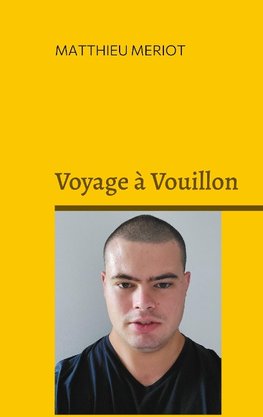 Voyage à Vouillon