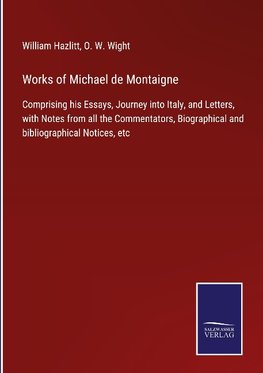 Works of Michael de Montaigne