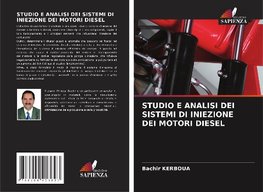 STUDIO E ANALISI DEI SISTEMI DI INIEZIONE DEI MOTORI DIESEL