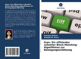 Arps: Ein effizienter schneller Block-Matching-Algorithmus zur Bewegungsschätzung