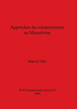 Approches du comportement au Moustérien