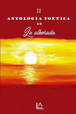 II Antología poética de La alborada.