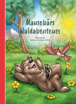 Mausebärs Waldabenteuer