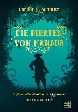 Die Piraten von Manaus