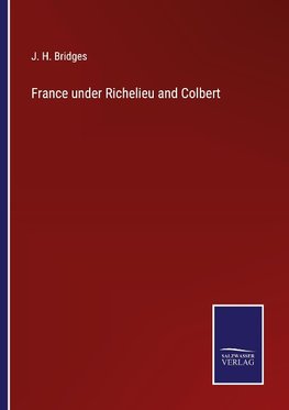 France under Richelieu and Colbert