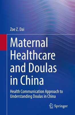 Maternal Healthcare and Doulas in China