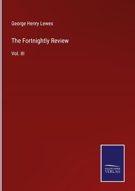 The Fortnightly Review