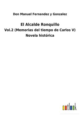 El Alcalde Ronquillo