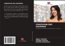 CONCEVOIR DES SOURIRES