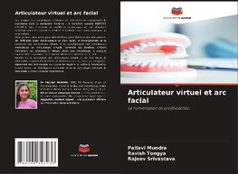 Articulateur virtuel et arc facial