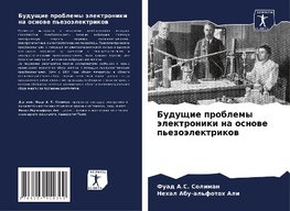 Buduschie problemy älektroniki na osnowe p'ezoälektrikow
