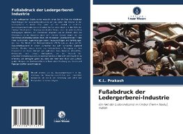 Fußabdruck der Ledergerberei-Industrie