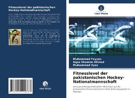 Fitnesslevel der pakistanischen Hockey-Nationalmannschaft