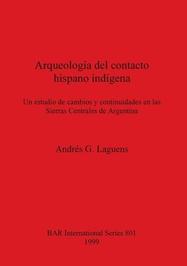 Arqueología del contacto hispano indígena