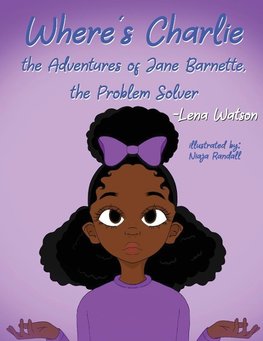 Where's Charlie The Adventures of Jane Barnette, The Problem Solver