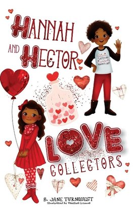 Hannah and Hector, Love Collectors